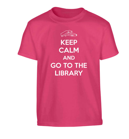 Keep calm and go to the library Children's pink Tshirt 12-13 Years