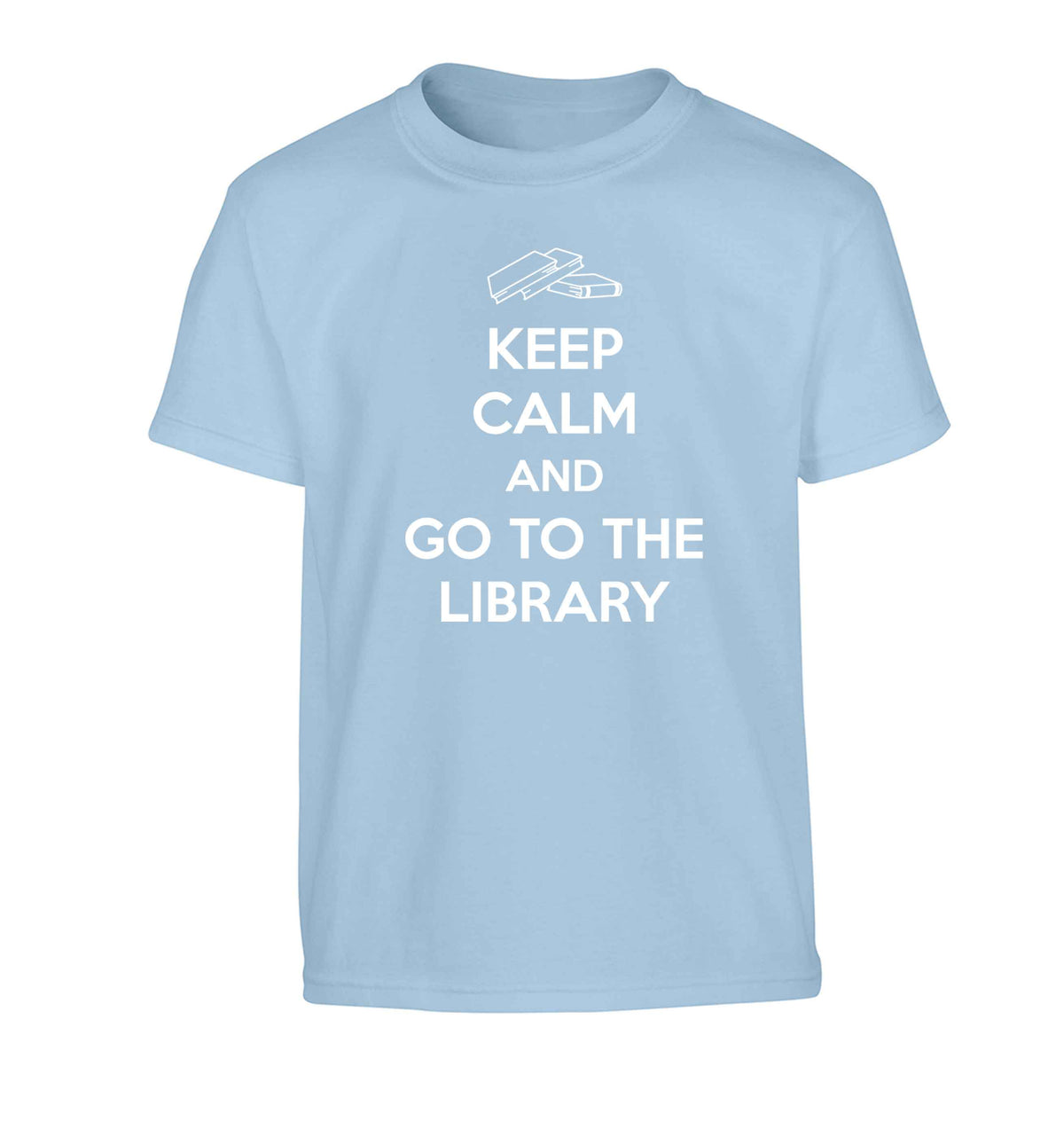 Keep calm and go to the library Children's light blue Tshirt 12-13 Years