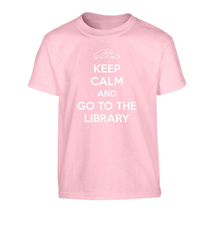 Keep calm and go to the library Children's light pink Tshirt 12-13 Years