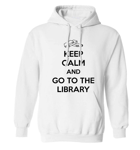 Keep calm and go to the library adults unisex white hoodie 2XL