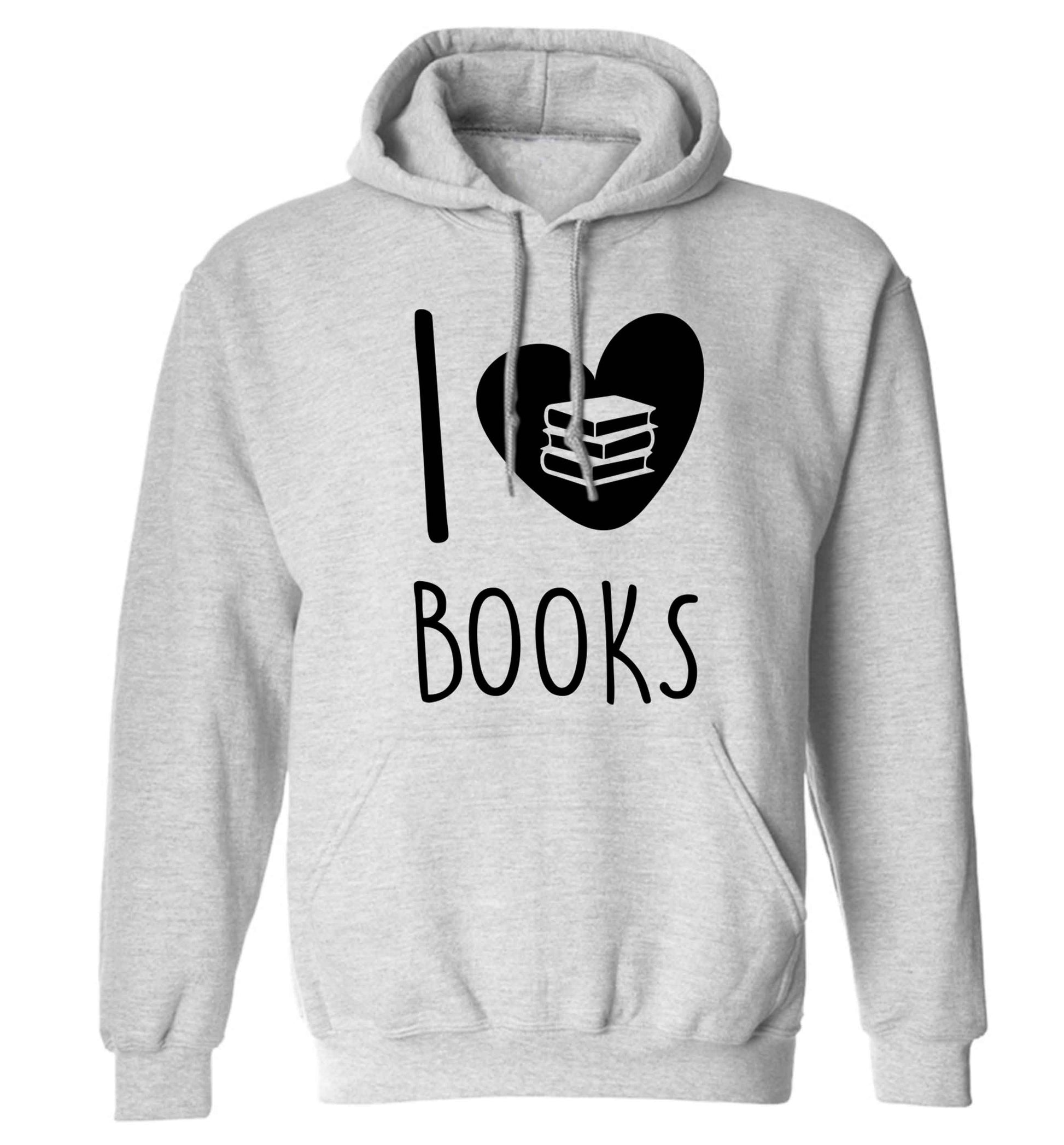 I love books adults unisex grey hoodie 2XL