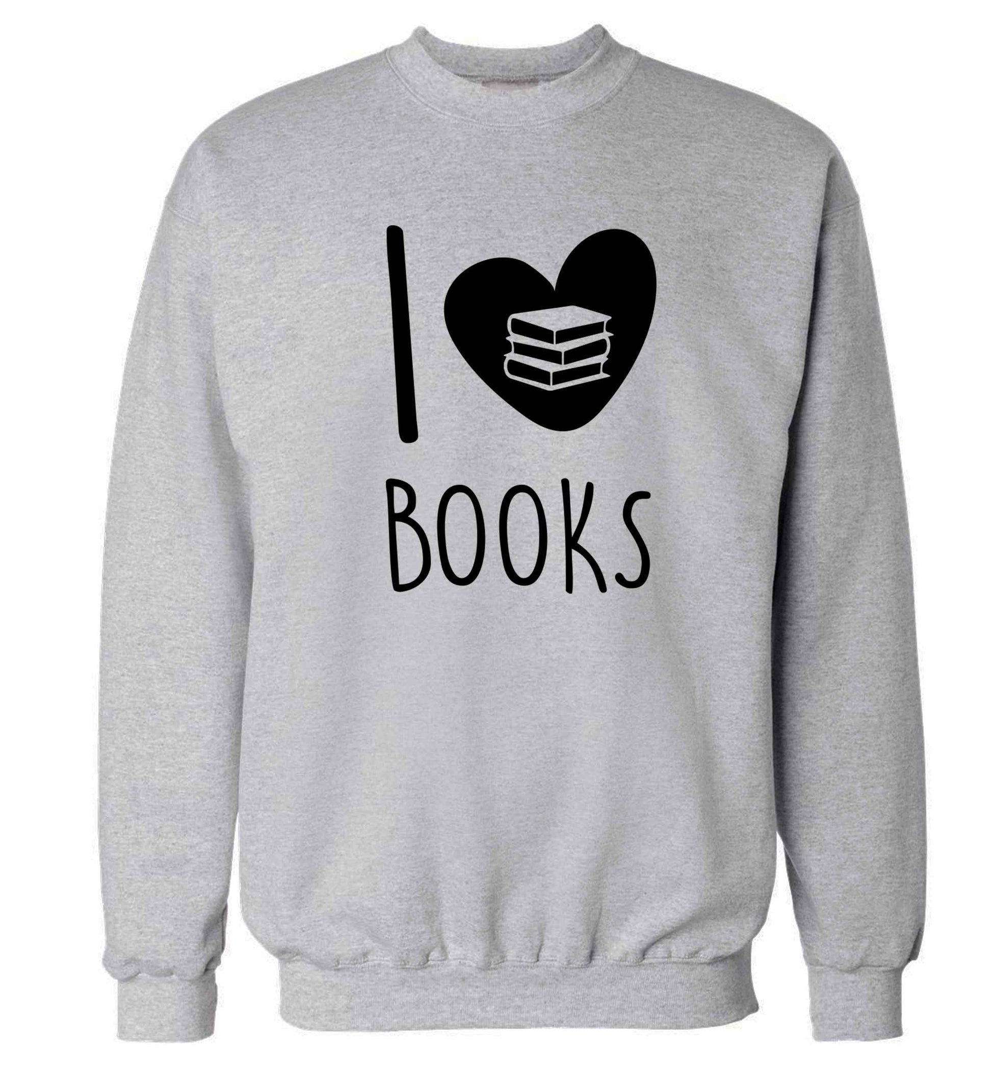 I love books Adult's unisex grey Sweater 2XL