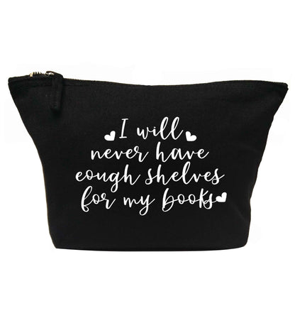 I will never have enough shelves for my books | makeup / wash bag