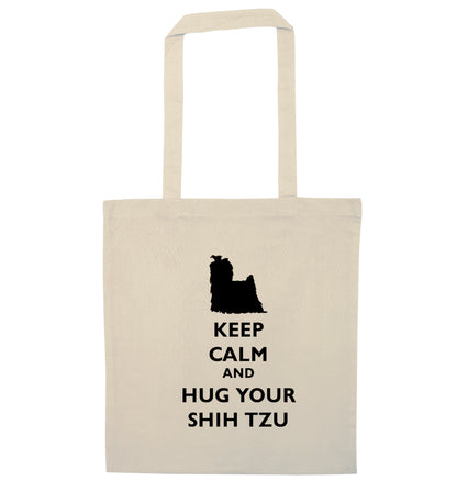 Keep calm and hug your shih tzu natural tote bag