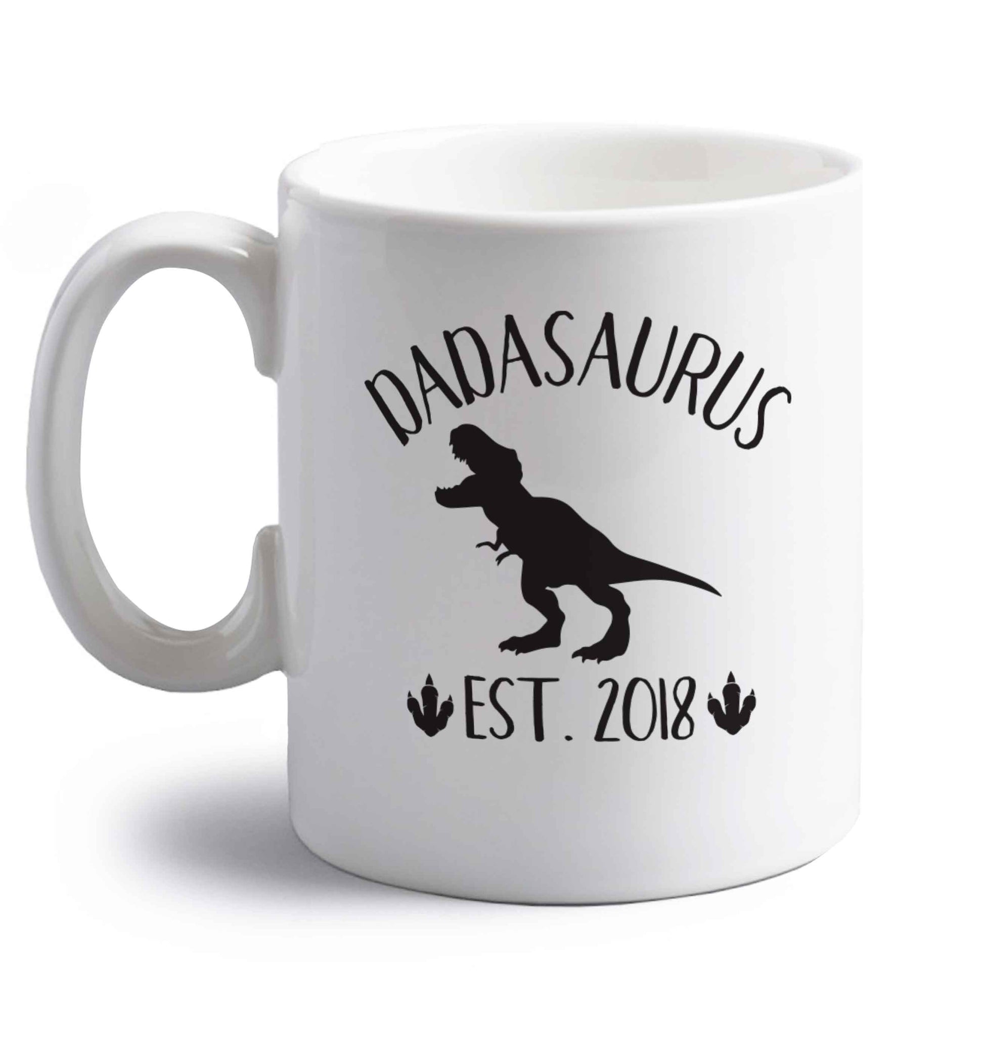Personalised dadasaurus since (custom date) right handed white ceramic mug 