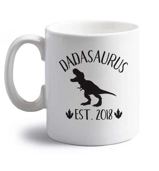 Personalised dadasaurus since (custom date) right handed white ceramic mug 
