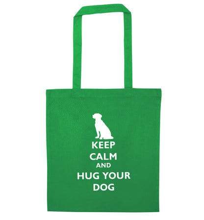 Keep calm and hug your dog green tote bag