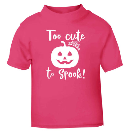 Too cute to spook! pink Baby Toddler Tshirt 2 Years