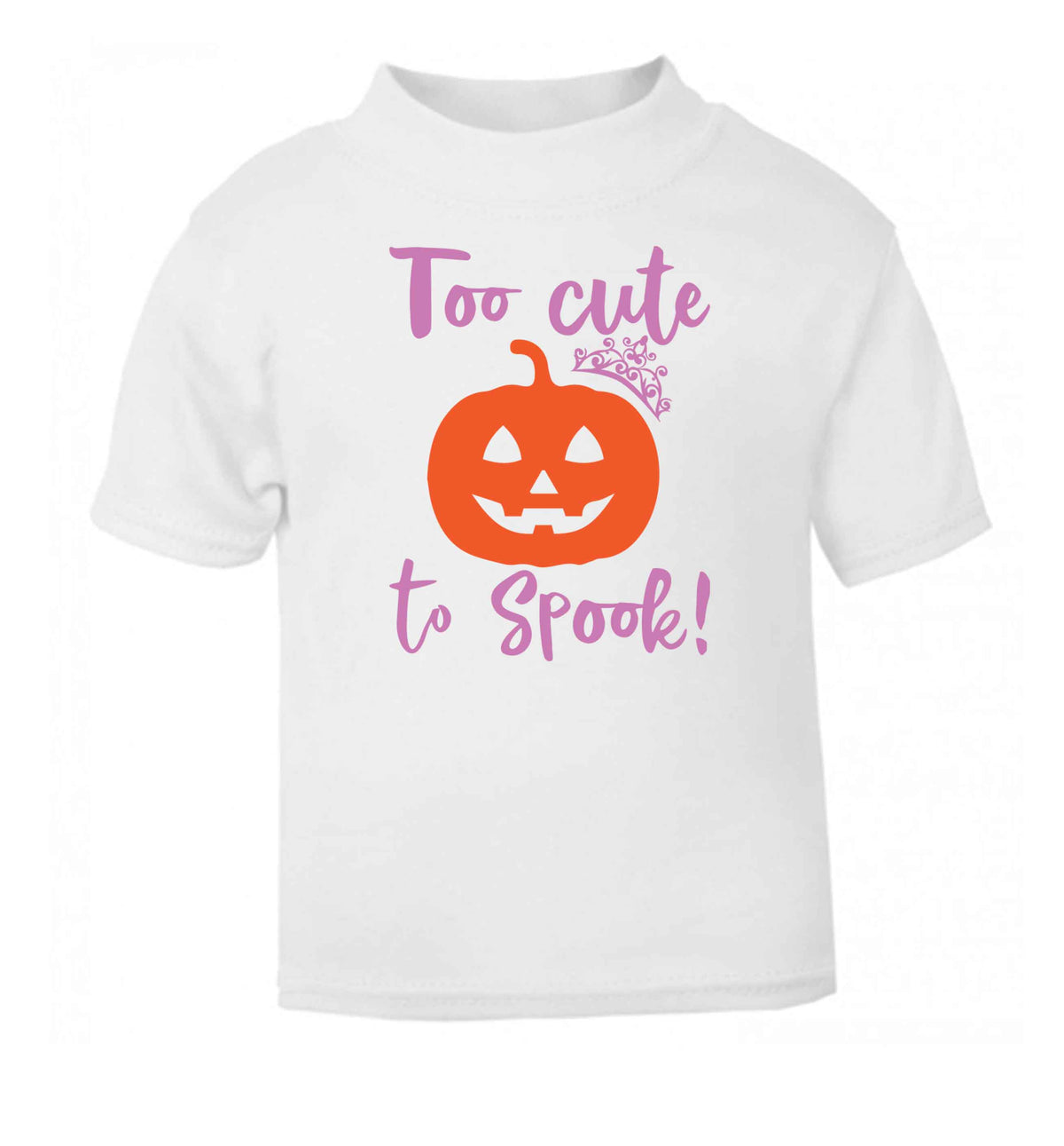 Too cute to spook! white Baby Toddler Tshirt 2 Years