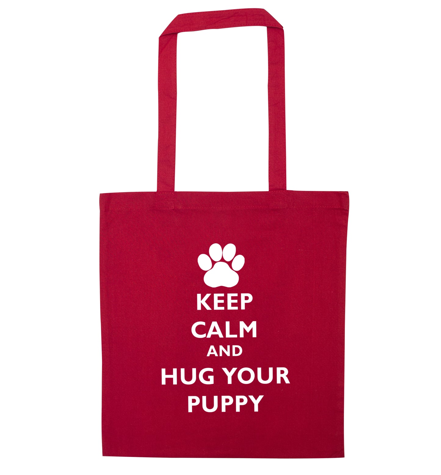 Keep calm and hug your puppy red tote bag