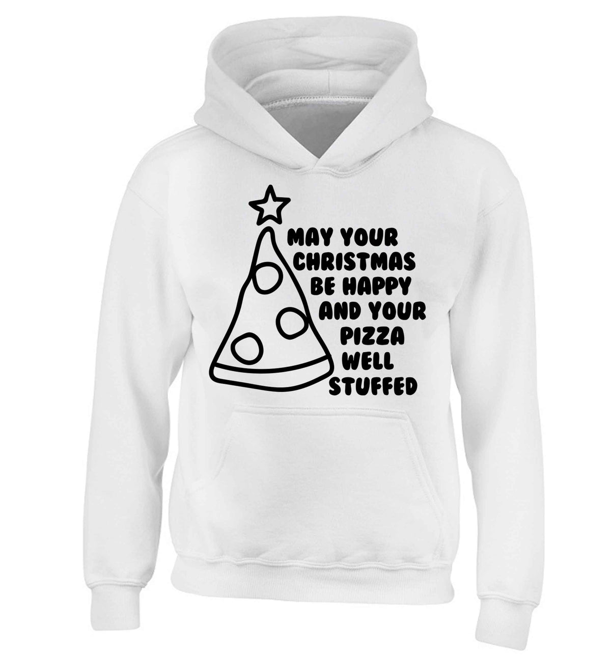 May your Christmas be happy and your pizza well stuffed children's white hoodie 12-13 Years
