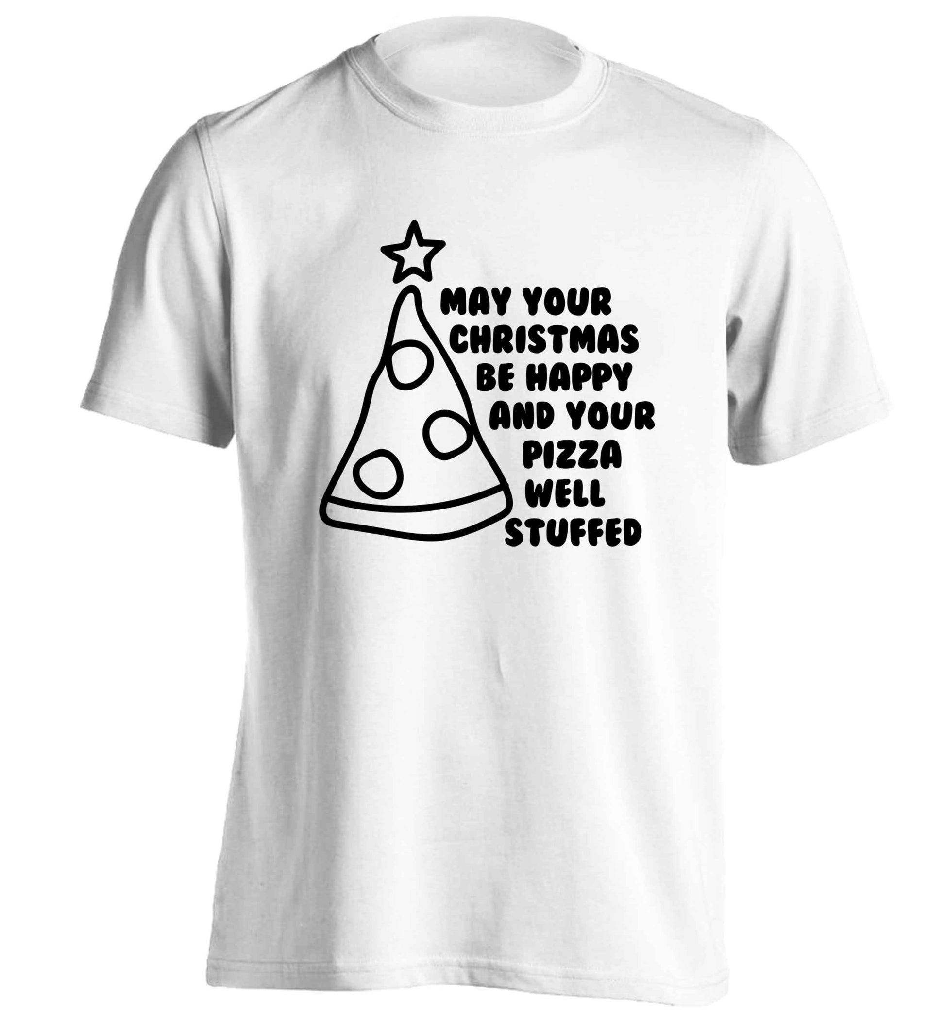 May your Christmas be happy and your pizza well stuffed adults unisex white Tshirt 2XL