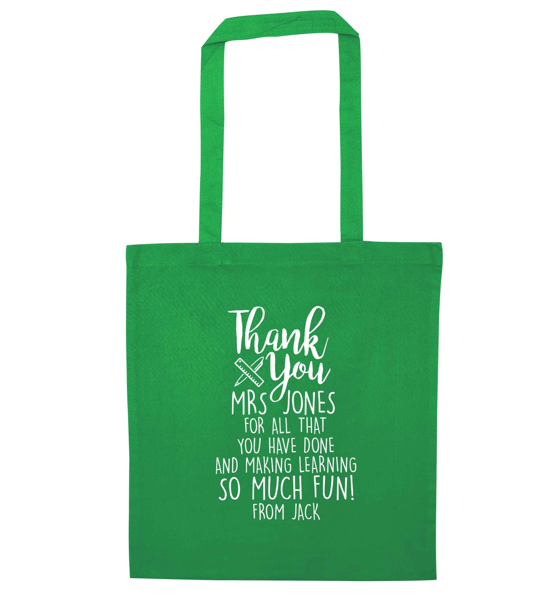 Personalised thank you Mrs for all that you've done and making learning so much fun! green tote bag