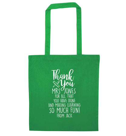 Personalised thank you Mrs for all that you've done and making learning so much fun! green tote bag