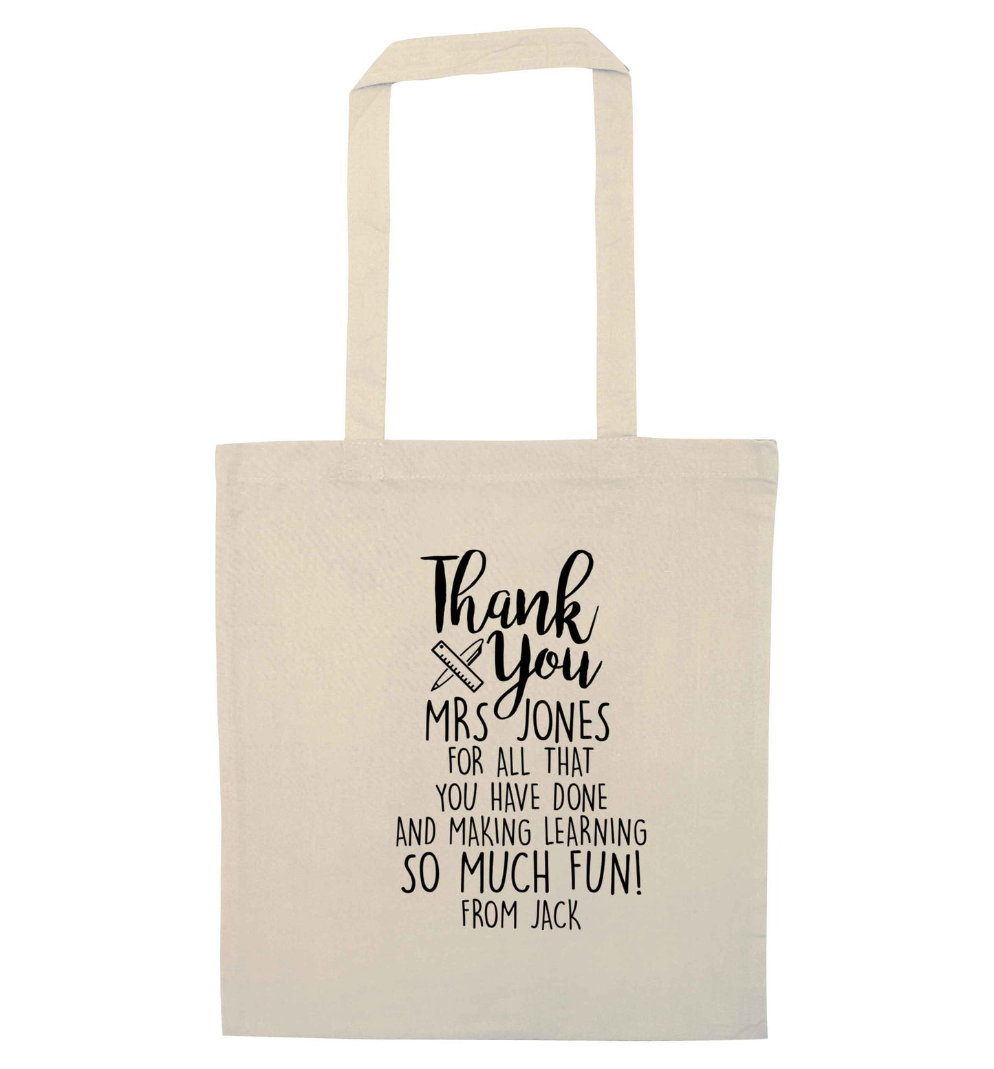 Personalised thank you Mrs for all that you've done and making learning so much fun! natural tote bag