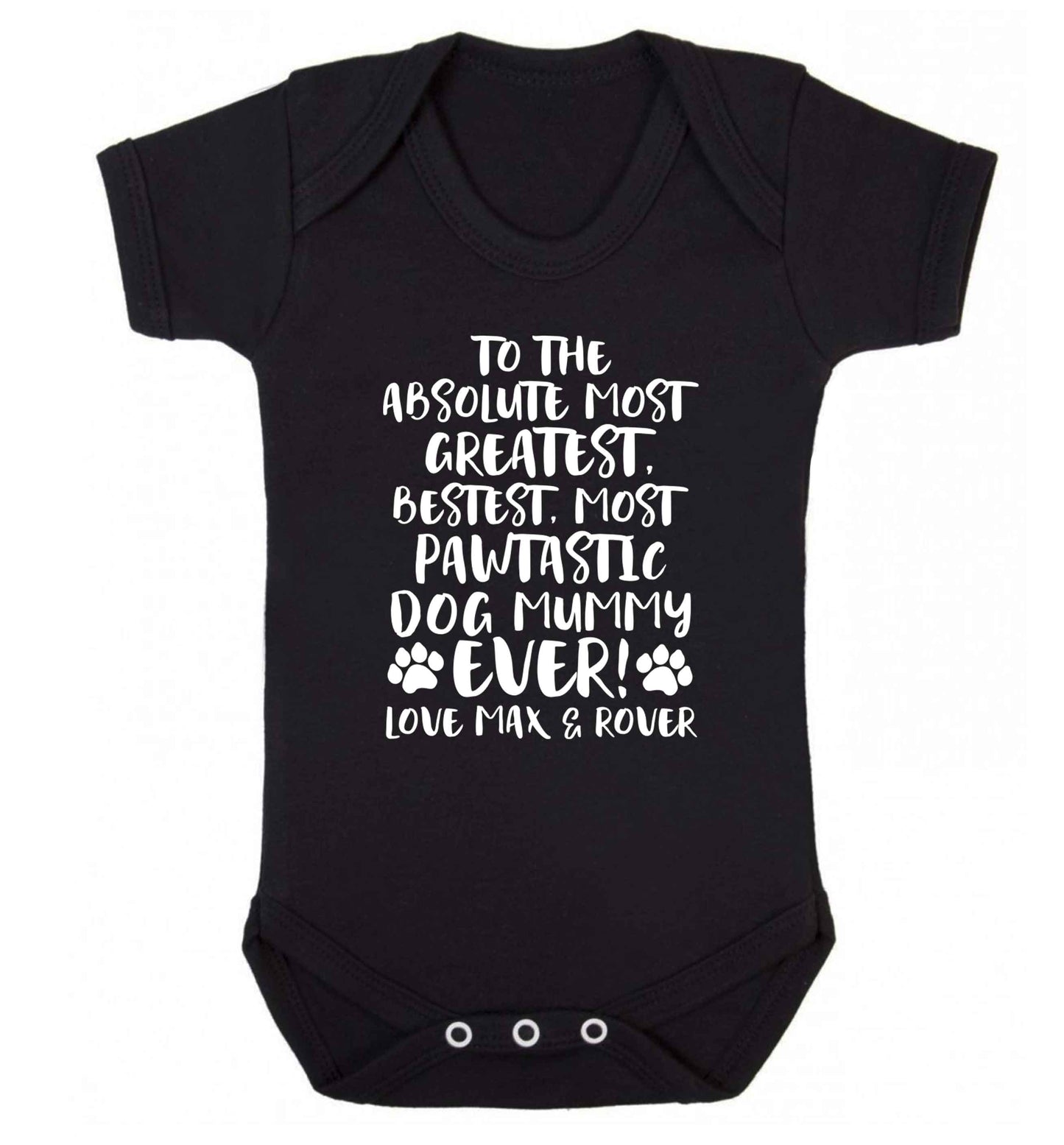Personalsied to the most pawtastic dog mummy ever Baby Vest black 18-24 months