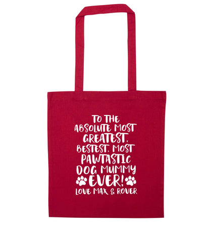 Personalsied to the most pawtastic dog mummy ever red tote bag