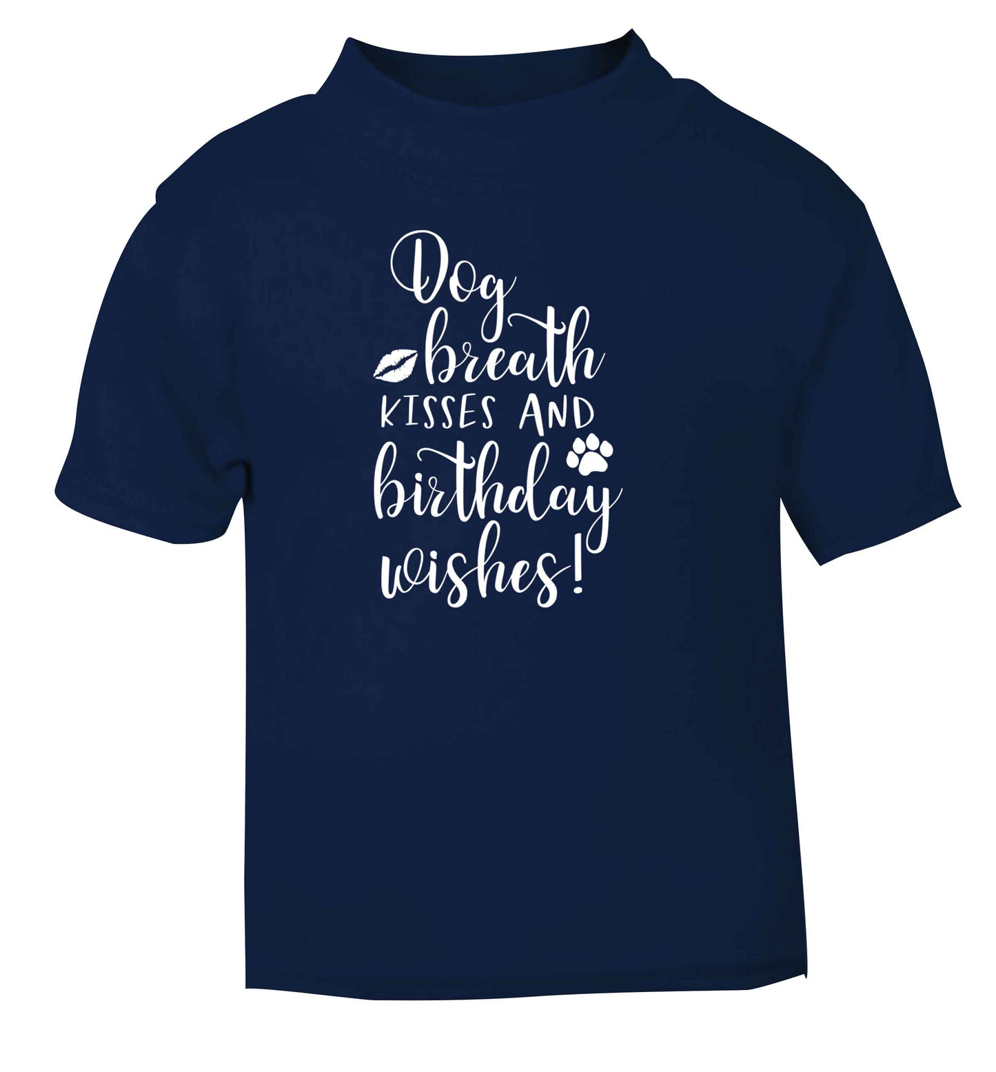 Dog breath kisses and christmas wishes navy Baby Toddler Tshirt 2 Years