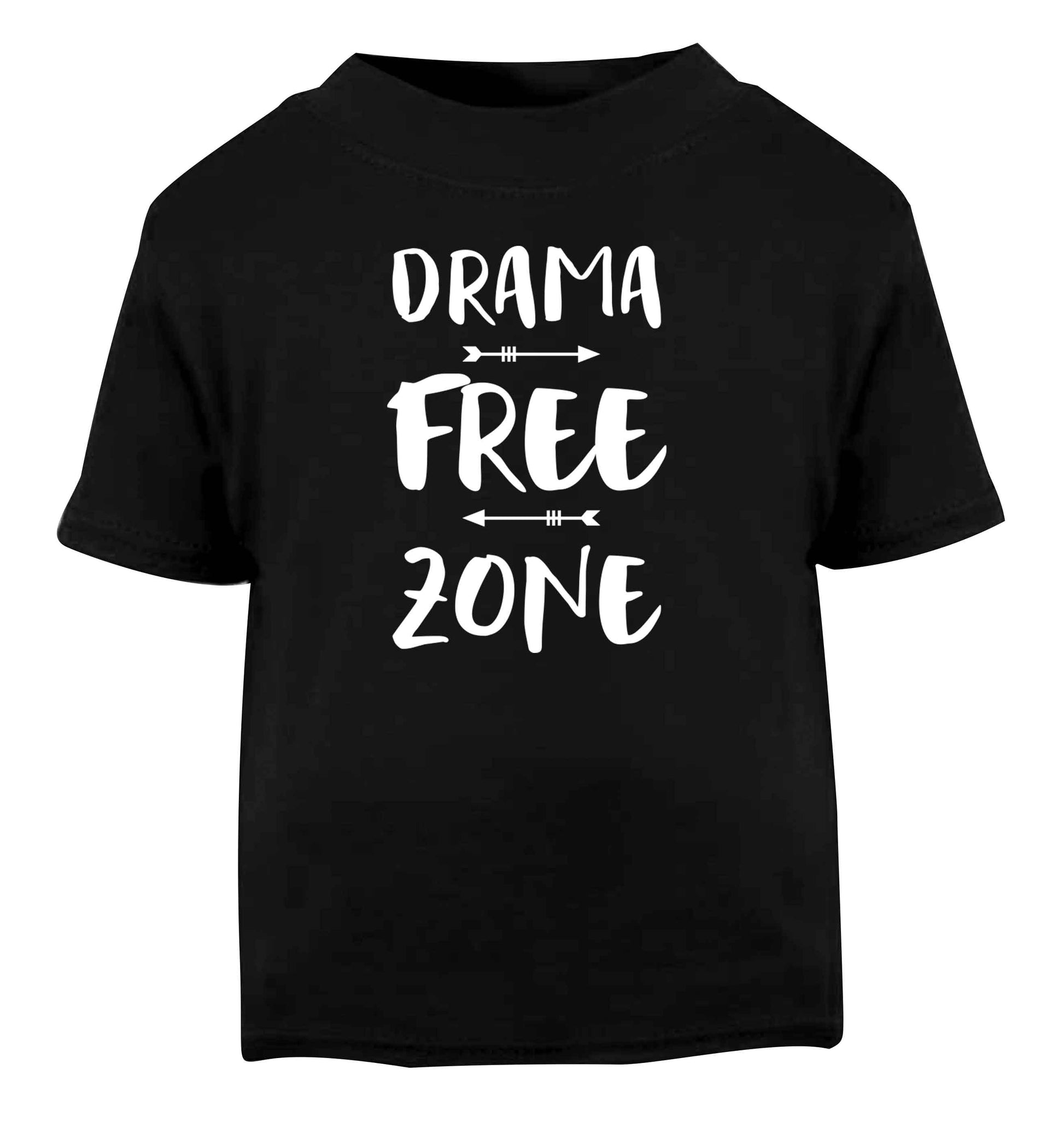 Drama free zone Black Baby Toddler Tshirt 2 years
