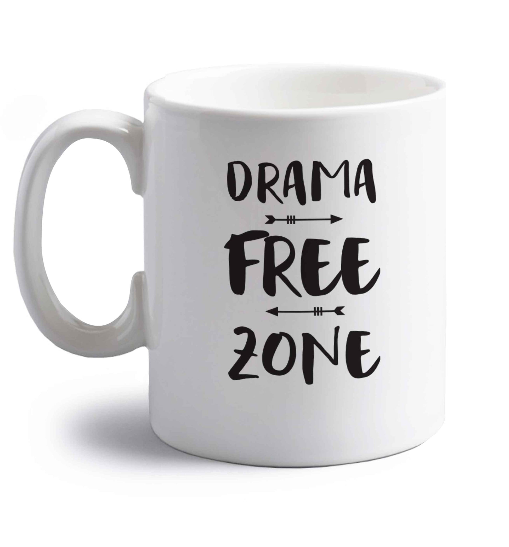 Drama free zone right handed white ceramic mug 