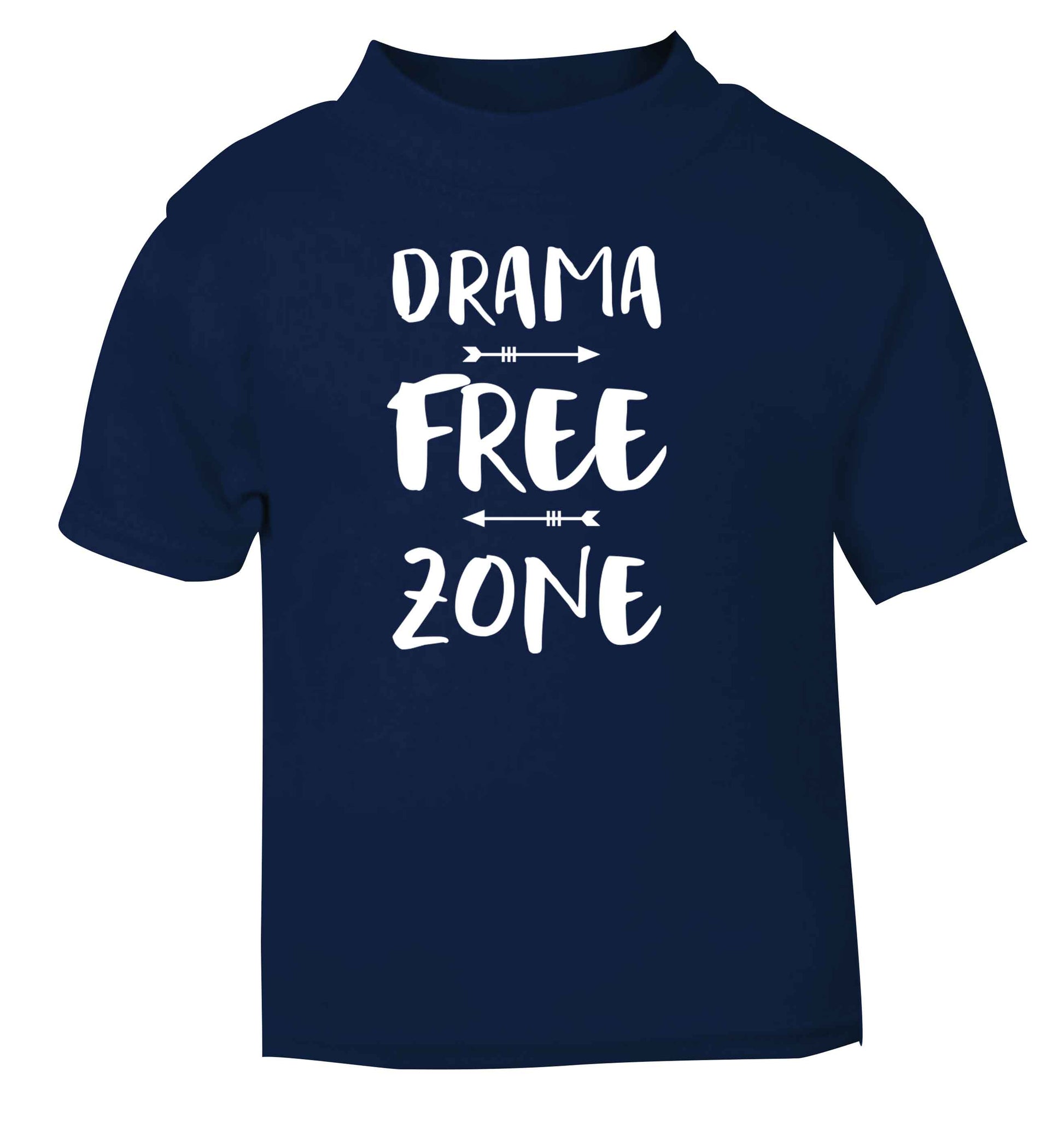 Drama free zone navy Baby Toddler Tshirt 2 Years