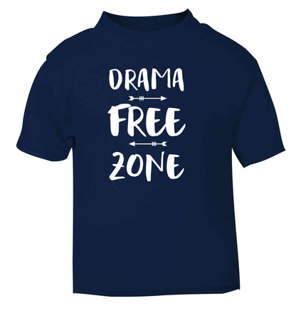 Drama free zone navy Baby Toddler Tshirt 2 Years