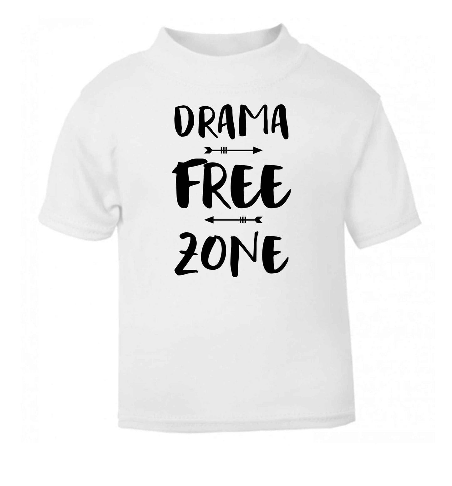 Drama free zone white Baby Toddler Tshirt 2 Years