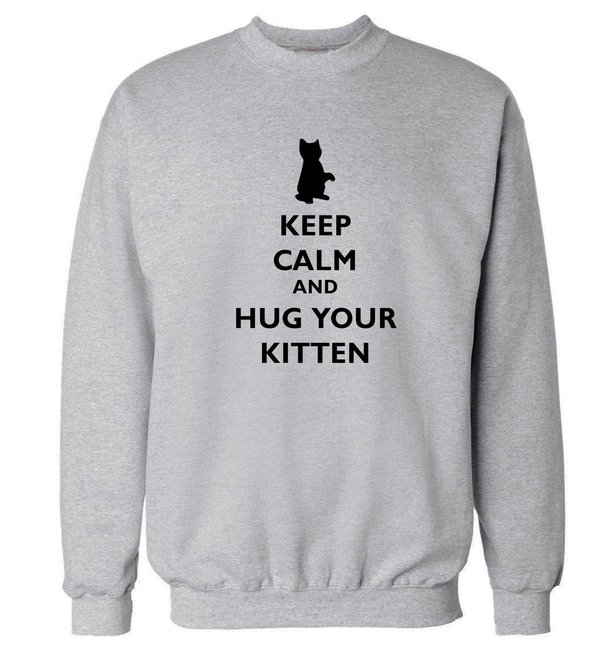 Keep calm and hug your kitten Adult's unisex grey Sweater 2XL