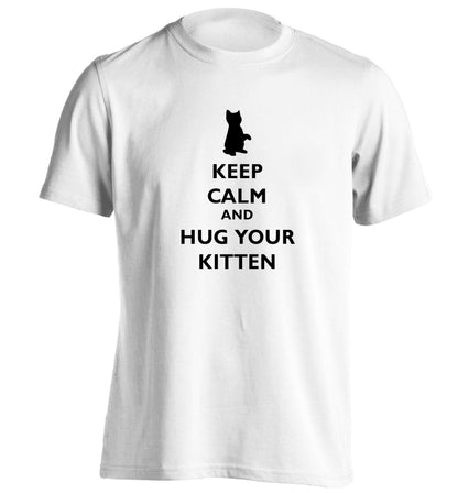 Keep calm and hug your kitten adults unisex white Tshirt 2XL