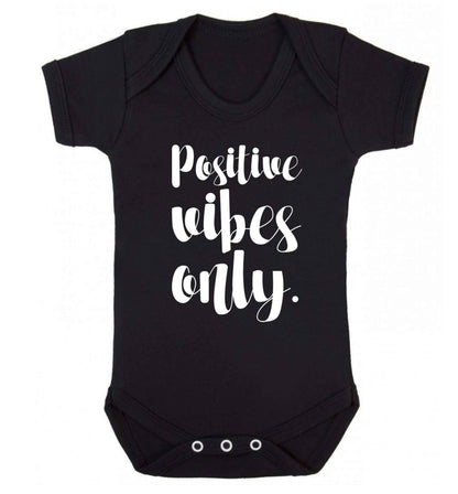 Positive vibes only Baby Vest black 18-24 months