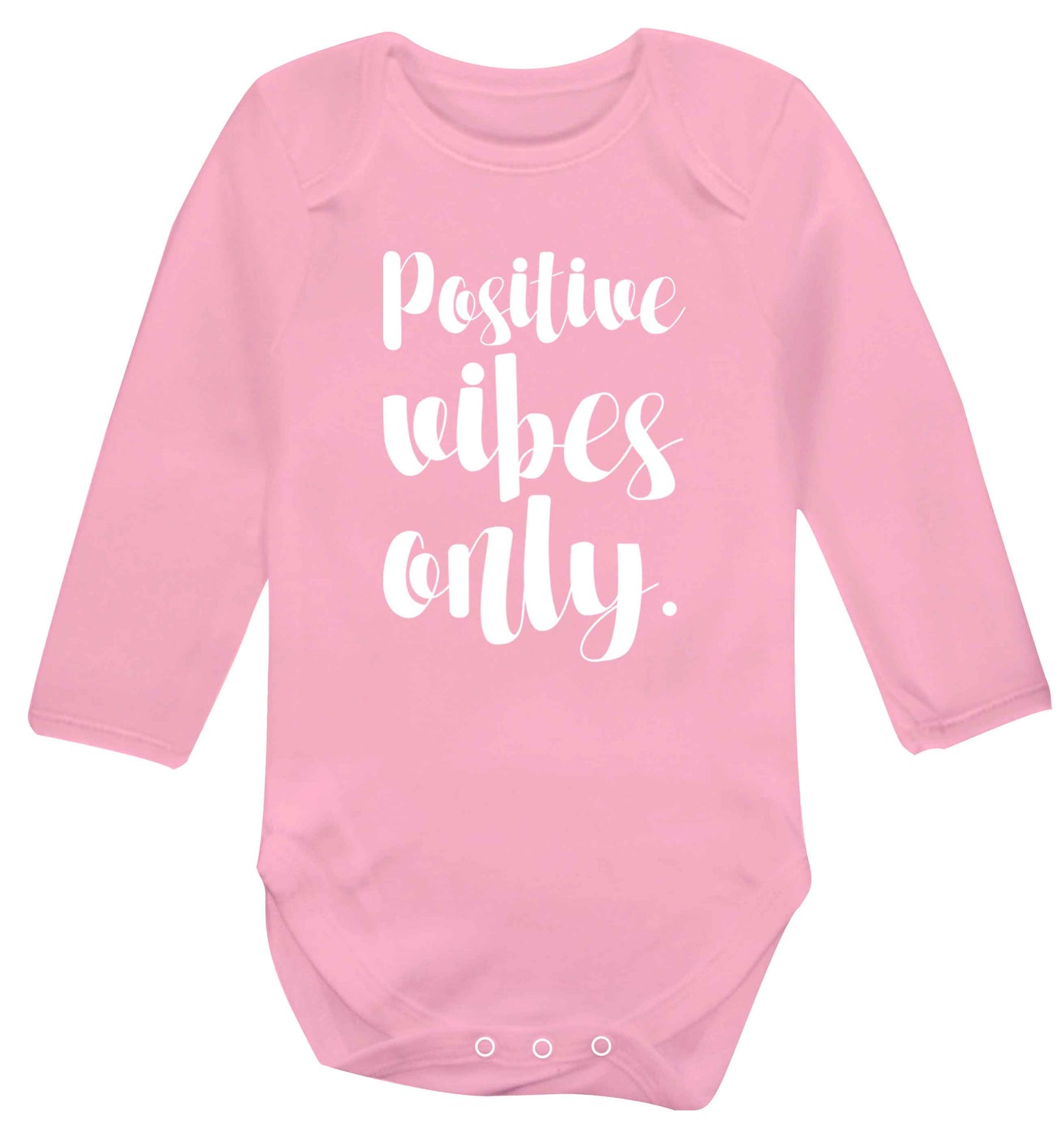Positive vibes only Baby Vest long sleeved pale pink 6-12 months