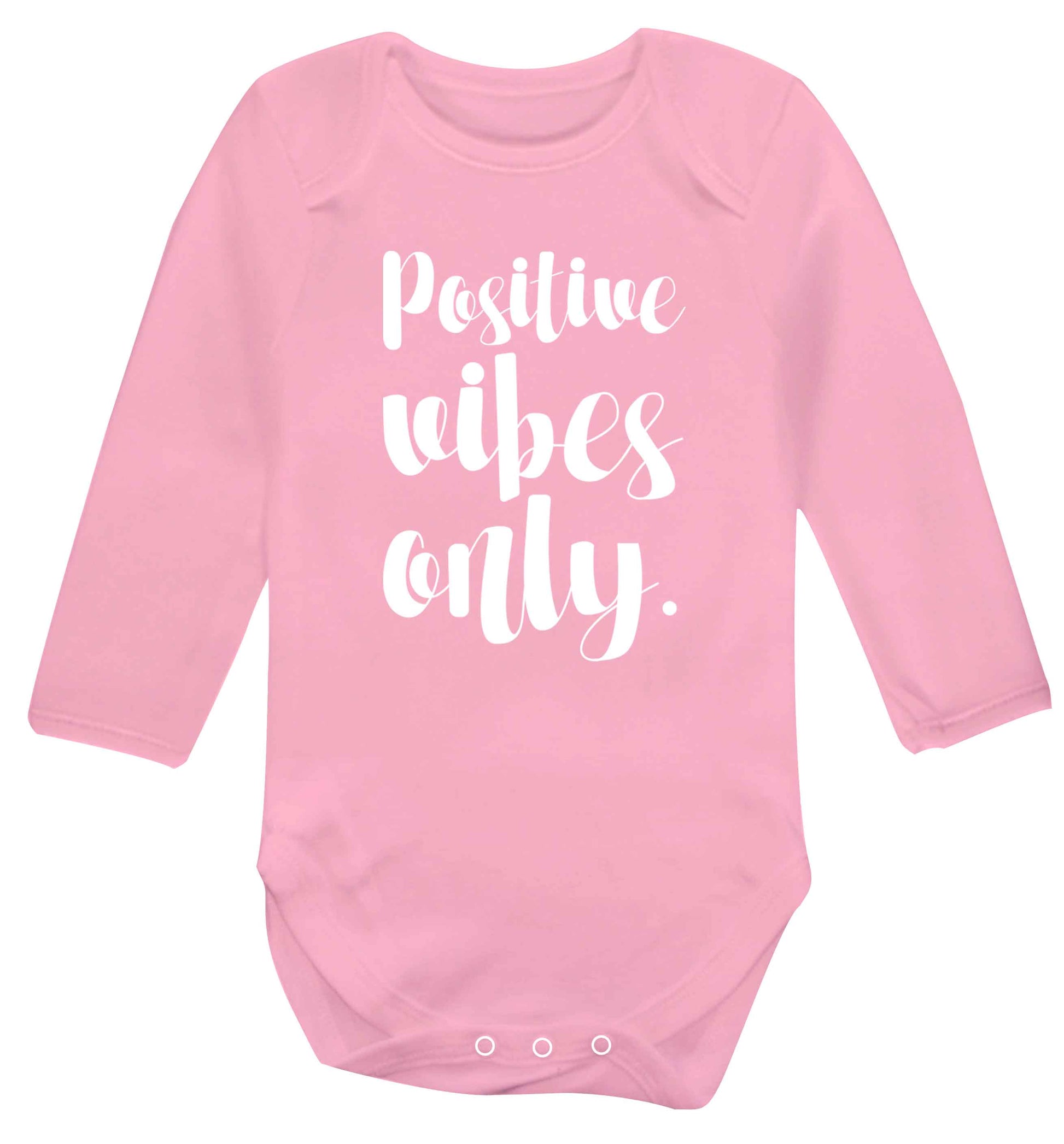 Positive vibes only Baby Vest long sleeved pale pink 6-12 months
