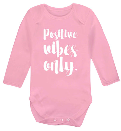 Positive vibes only Baby Vest long sleeved pale pink 6-12 months