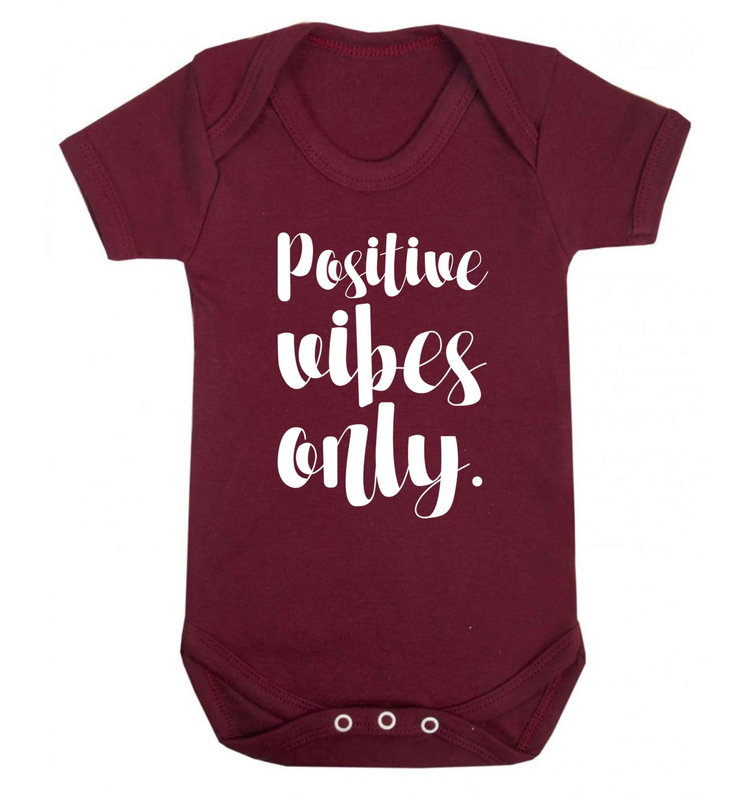 Positive vibes only Baby Vest maroon 18-24 months