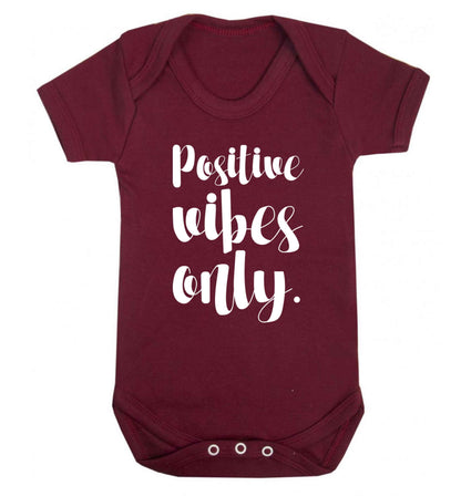 Positive vibes only Baby Vest maroon 18-24 months