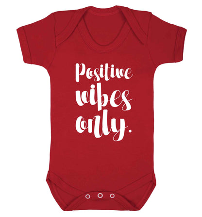 Positive vibes only Baby Vest red 18-24 months
