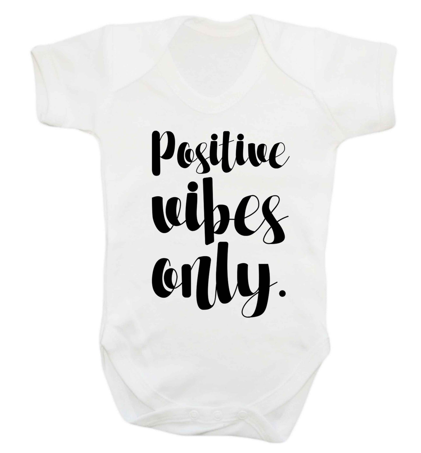 Positive vibes only Baby Vest white 18-24 months