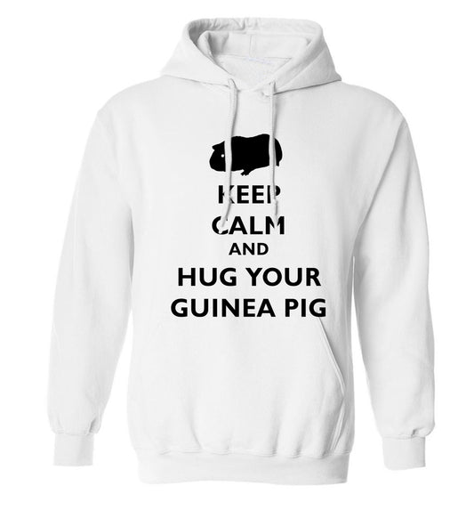 Keep calm and hug your guineapig adults unisex white hoodie 2XL