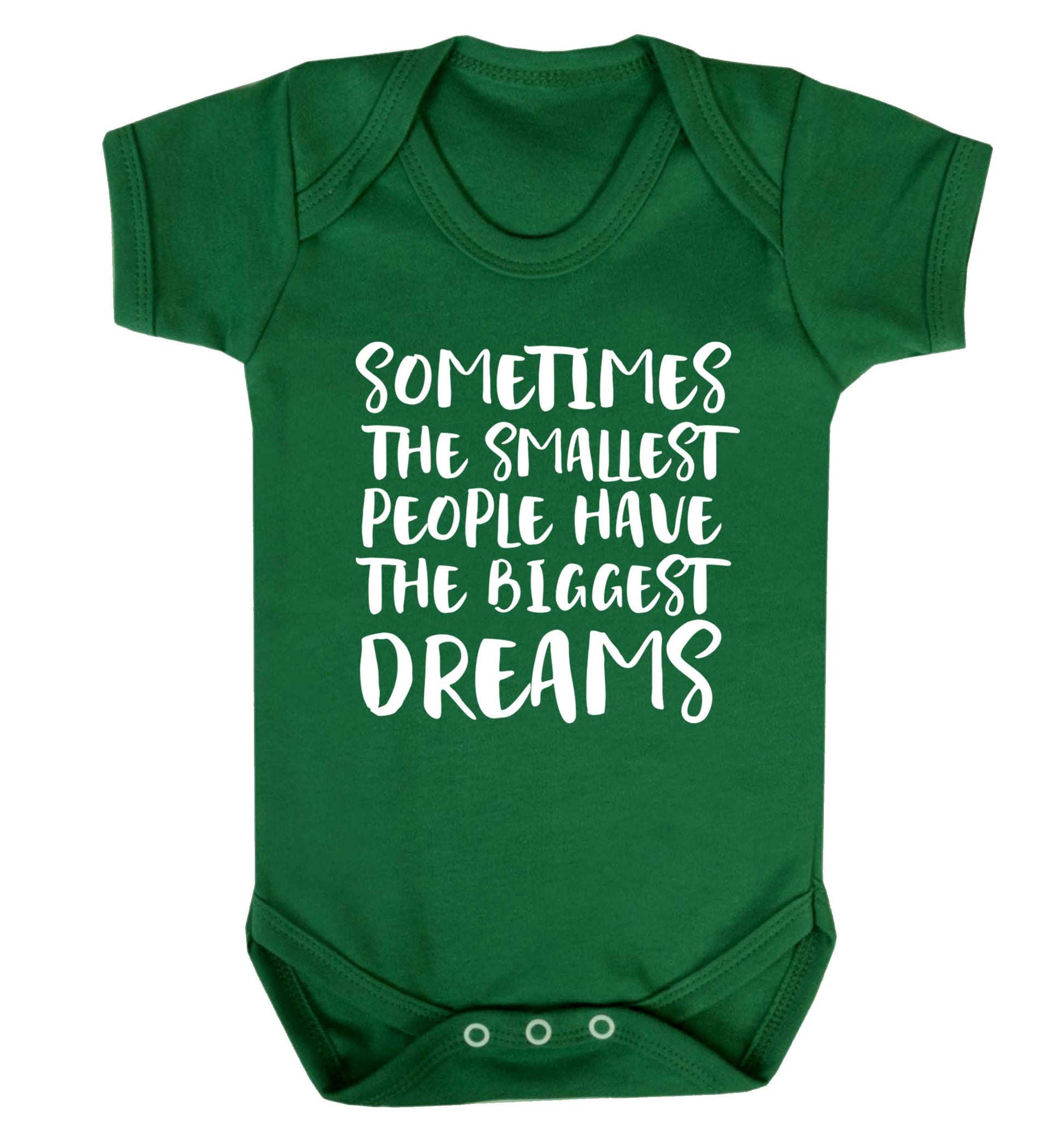 Sometimes the smallest people have the biggest dreams Baby Vest green 18-24 months