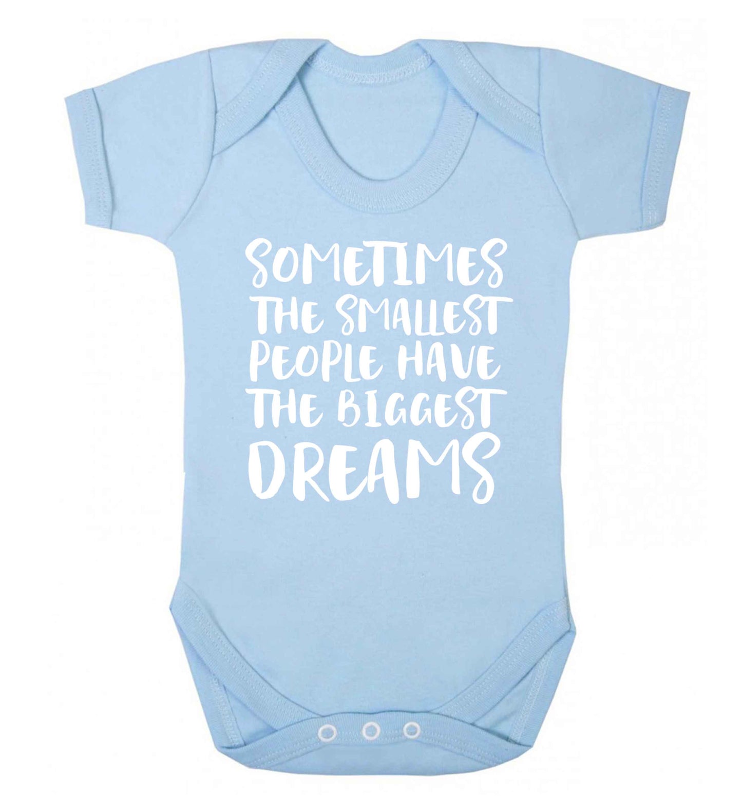 Sometimes the smallest people have the biggest dreams Baby Vest pale blue 18-24 months