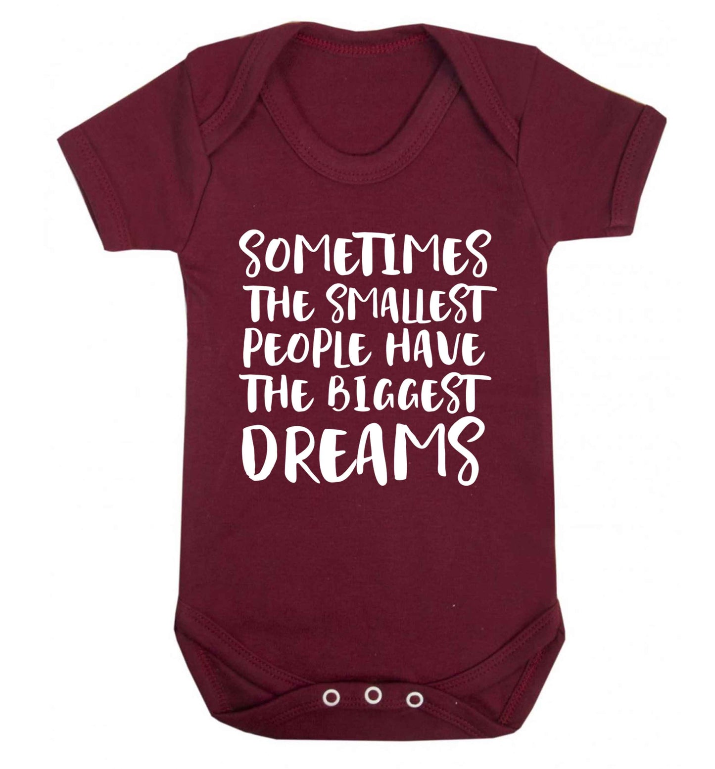 Sometimes the smallest people have the biggest dreams Baby Vest maroon 18-24 months