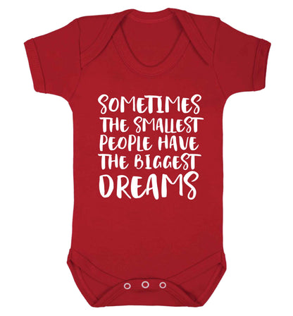 Sometimes the smallest people have the biggest dreams Baby Vest red 18-24 months