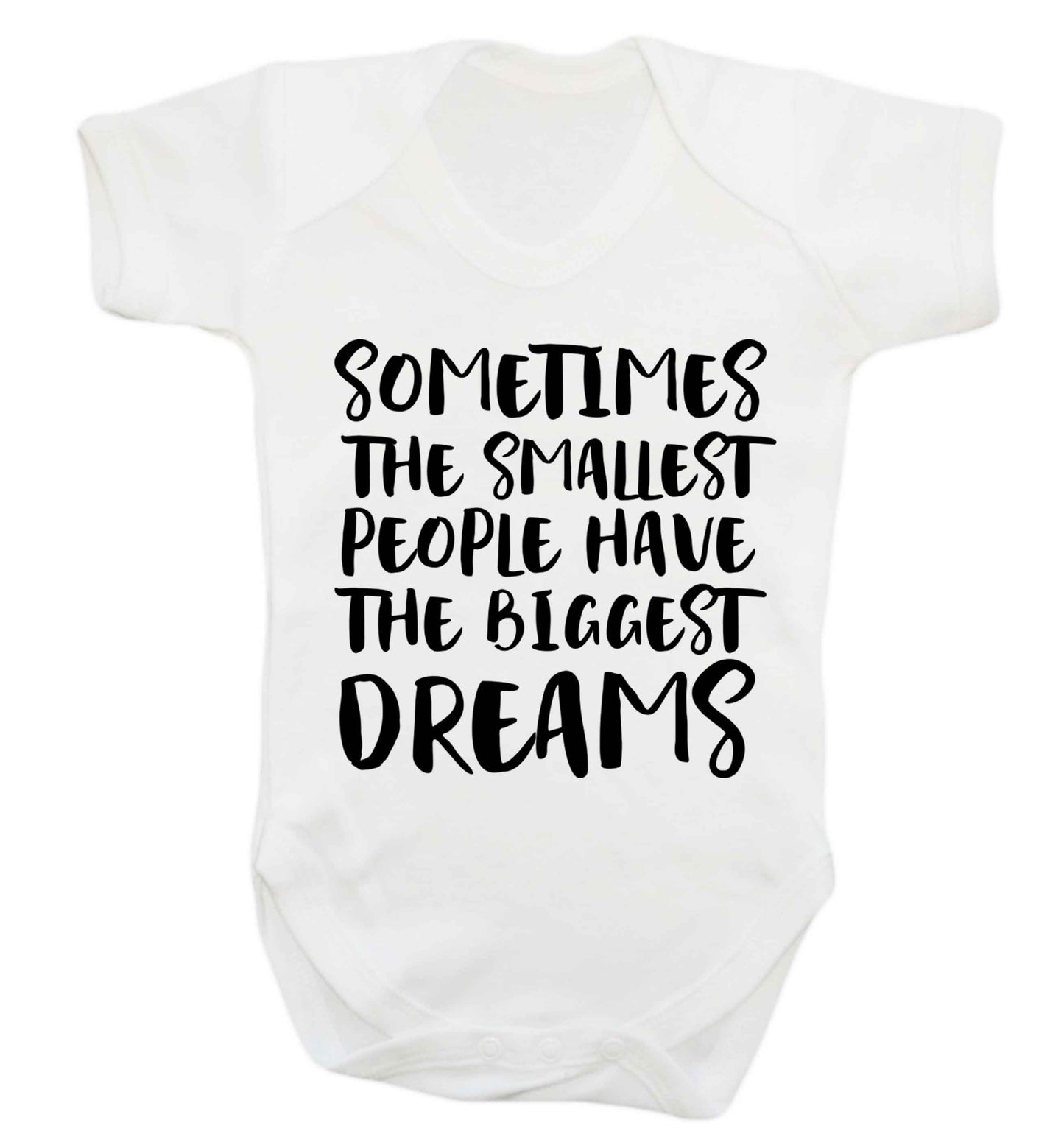 Sometimes the smallest people have the biggest dreams Baby Vest white 18-24 months