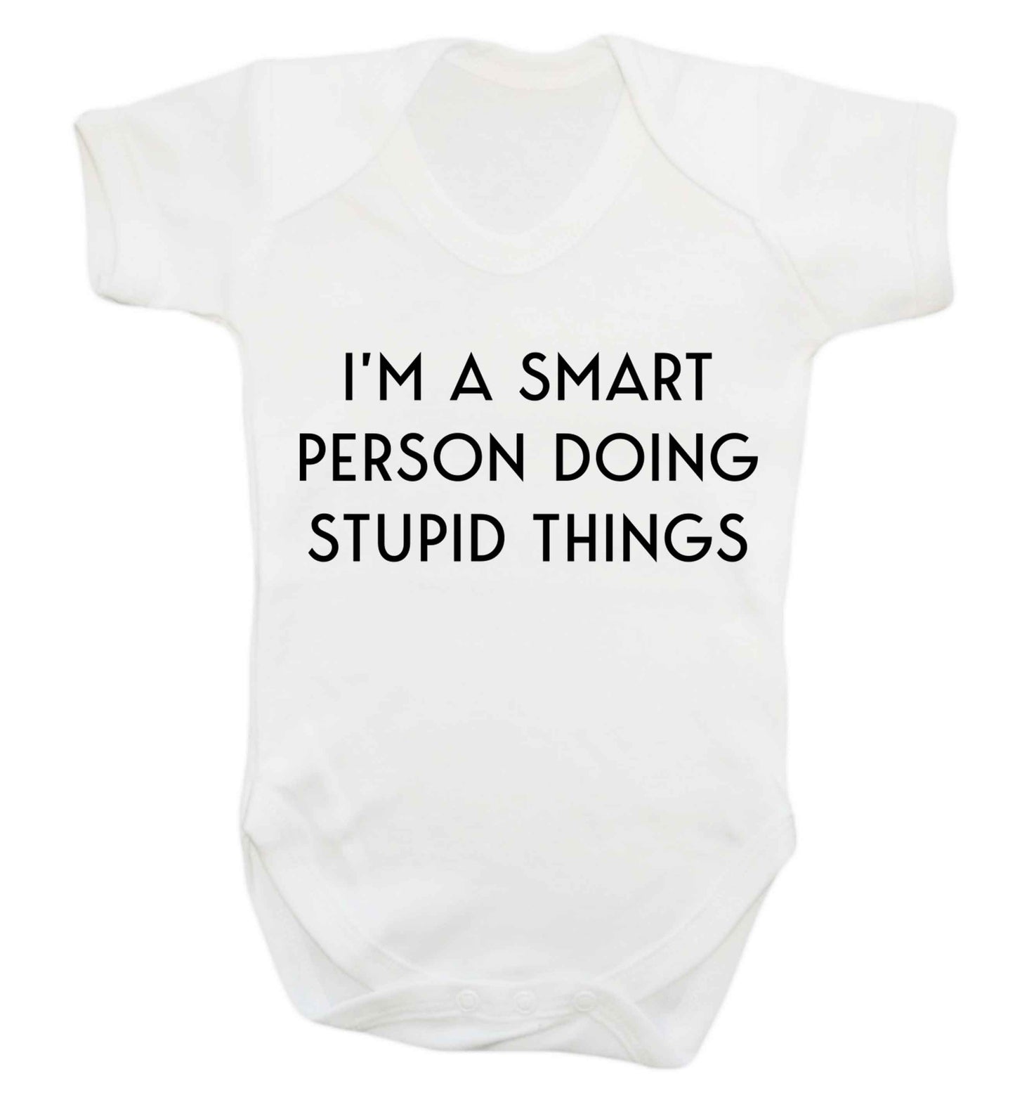 I'm a smart person doing stupid things Baby Vest white 18-24 months
