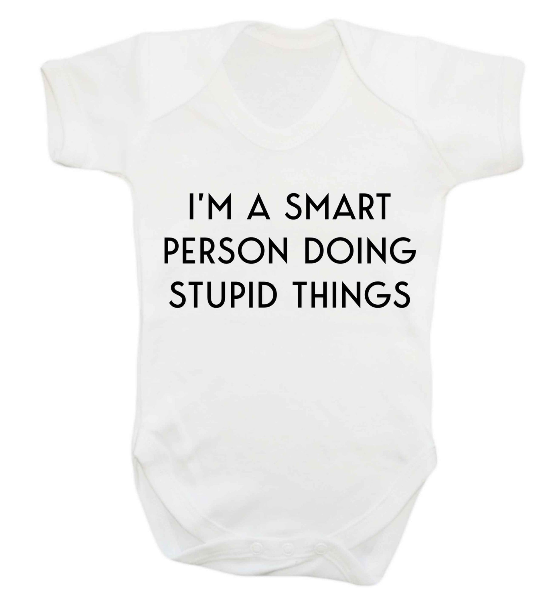 I'm a smart person doing stupid things Baby Vest white 18-24 months