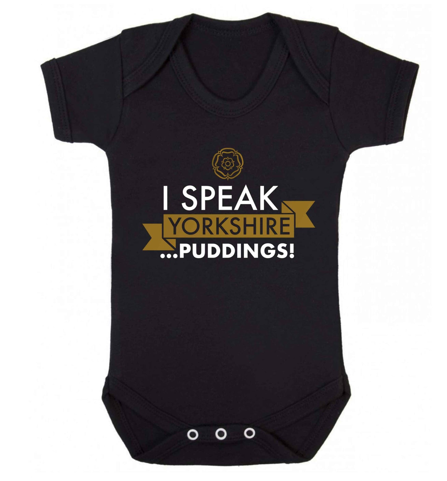 I speak Yorkshire...puddings Baby Vest black 18-24 months