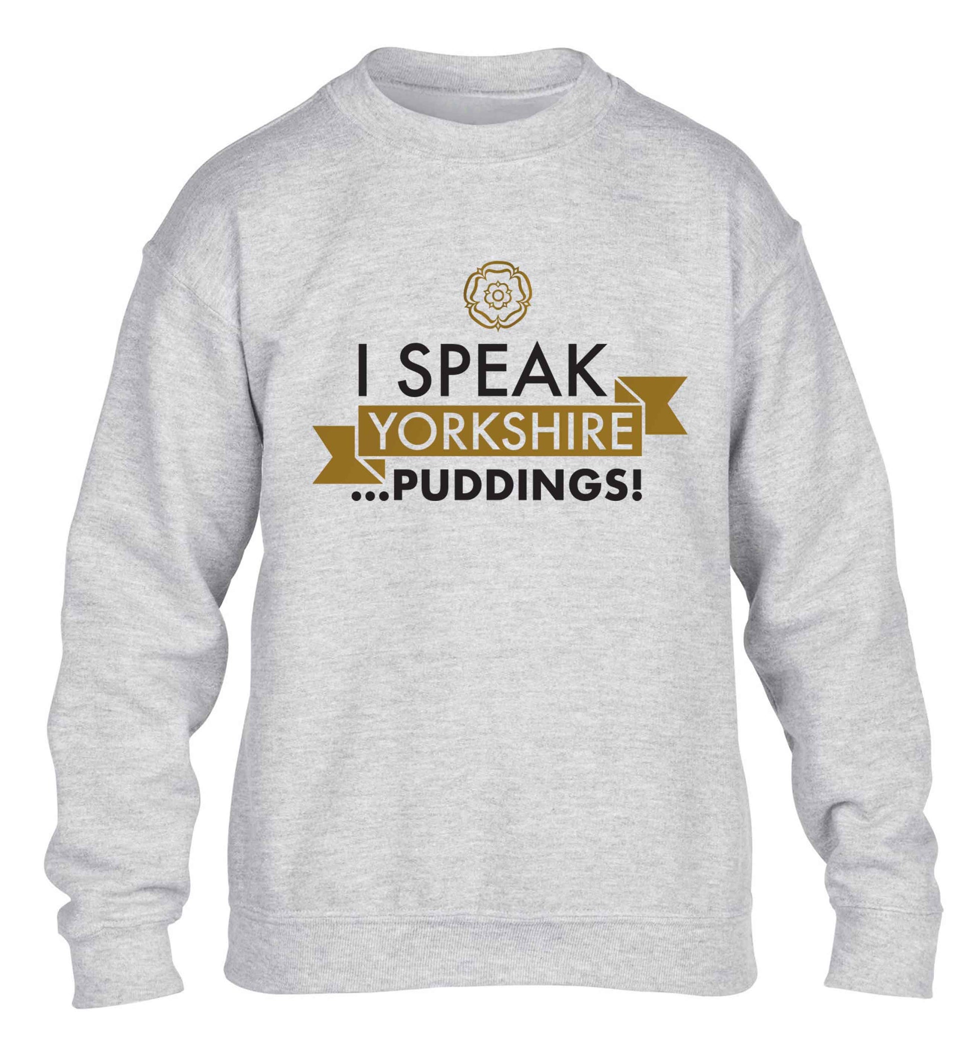 I speak Yorkshire...puddings children's grey sweater 12-13 Years