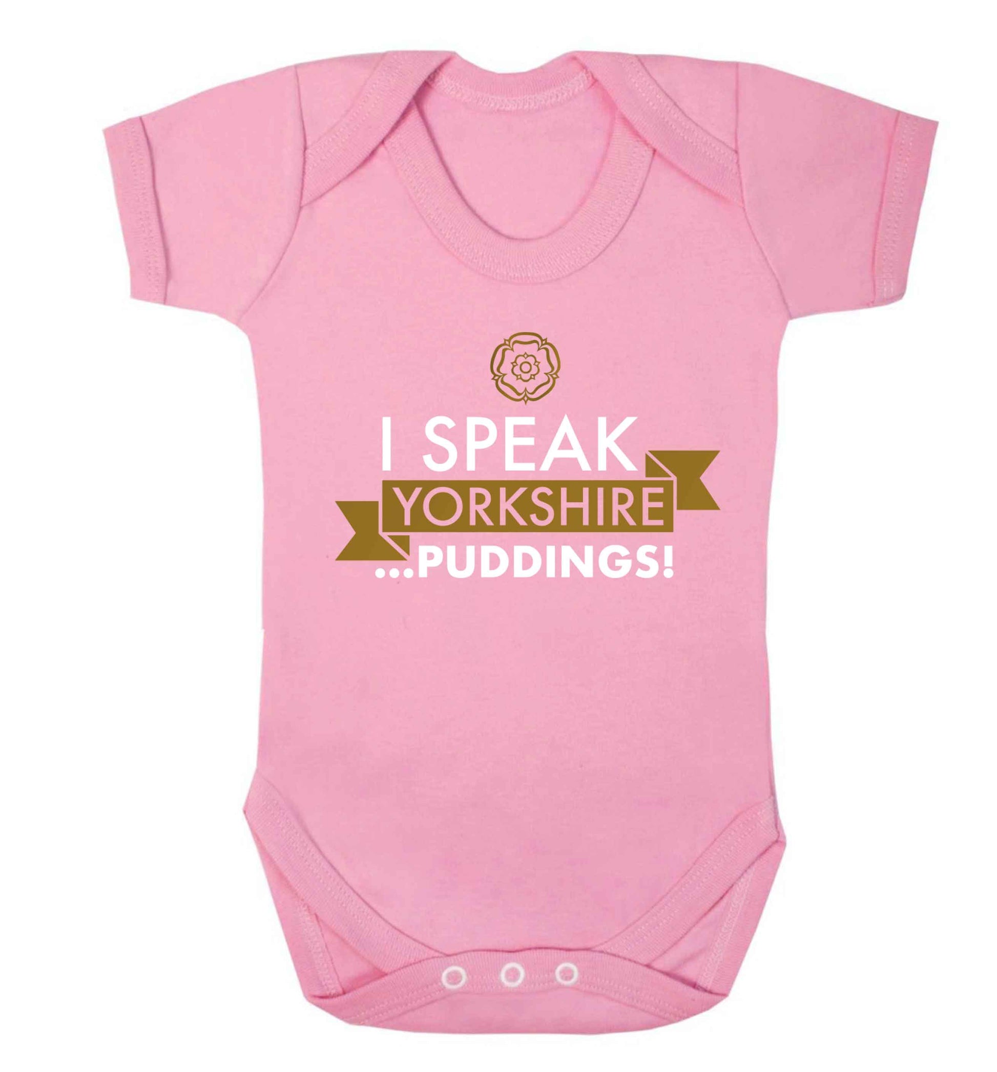 I speak Yorkshire...puddings Baby Vest pale pink 18-24 months