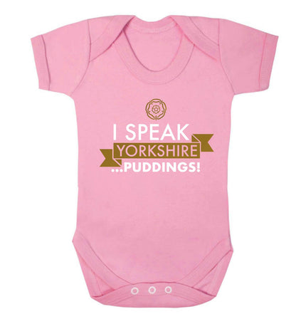 I speak Yorkshire...puddings Baby Vest pale pink 18-24 months
