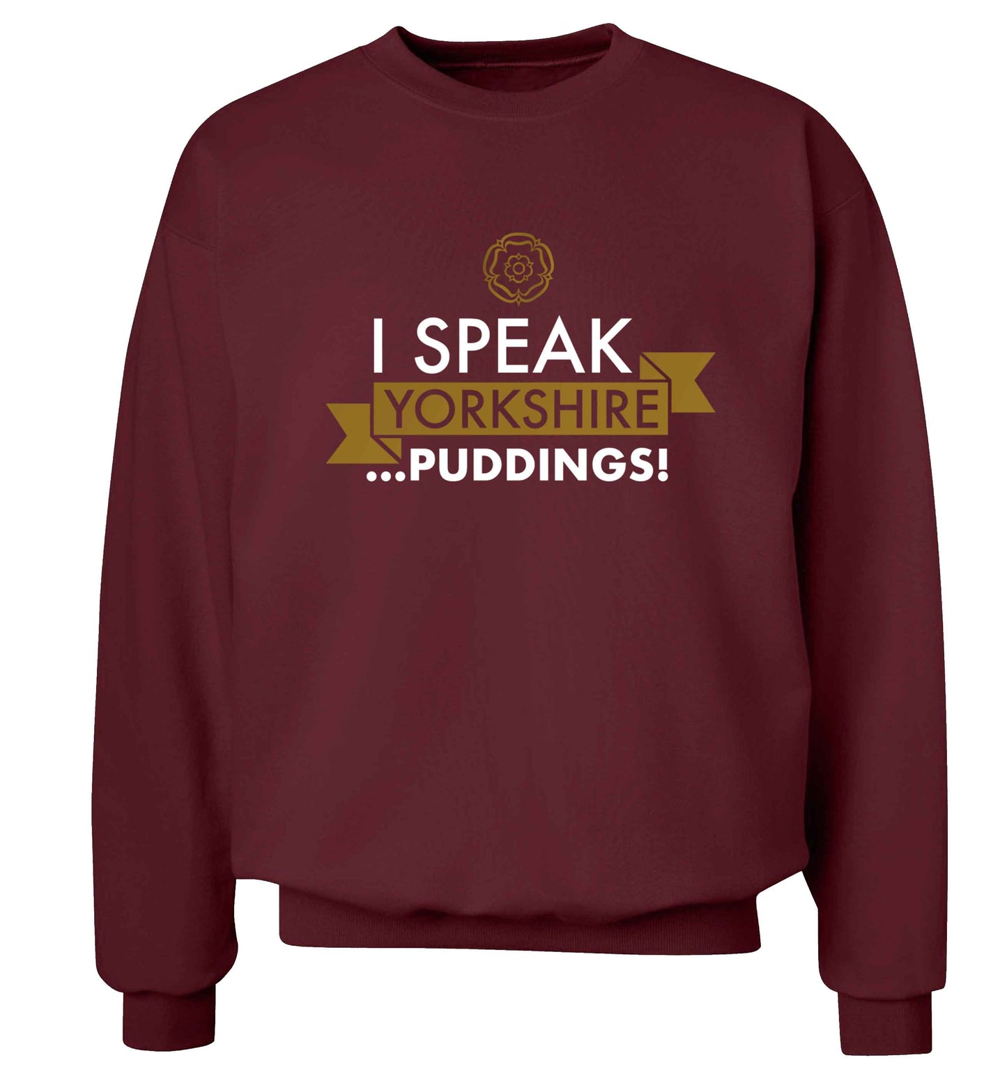 I speak Yorkshire...puddings Adult's unisex maroon Sweater 2XL
